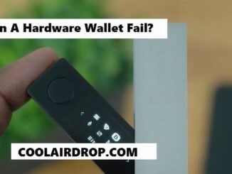 Can A Hardware Wallet Fail