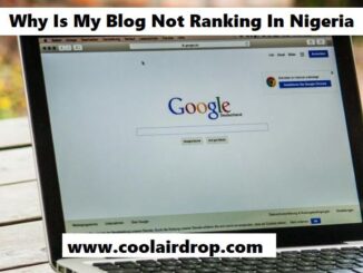 Why Is My Blog Not Ranking In Nigeria